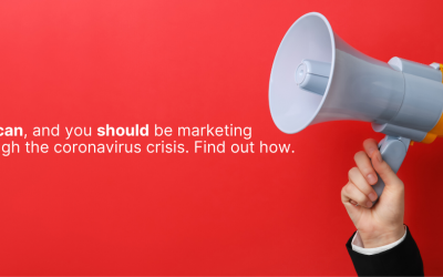 How to market through the Coronavirus crisis