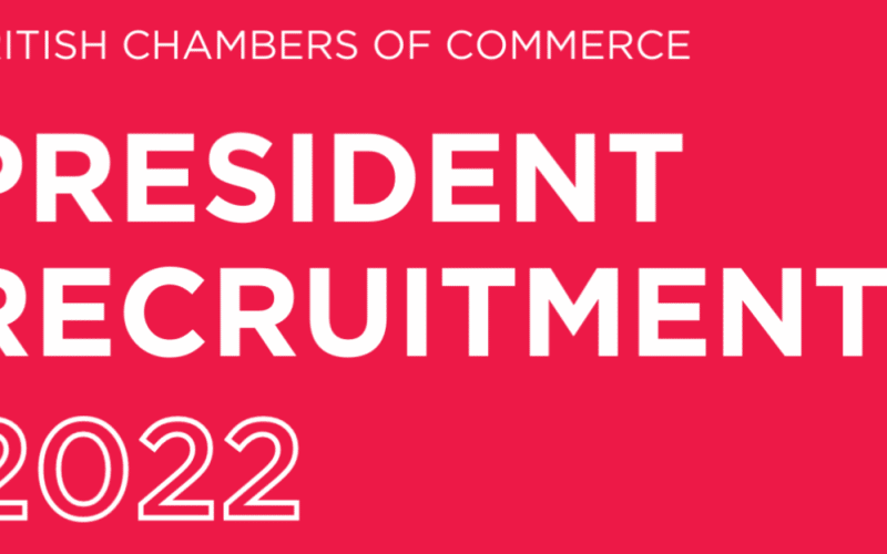 British Chambers of Commerce President recruitment opportunity
