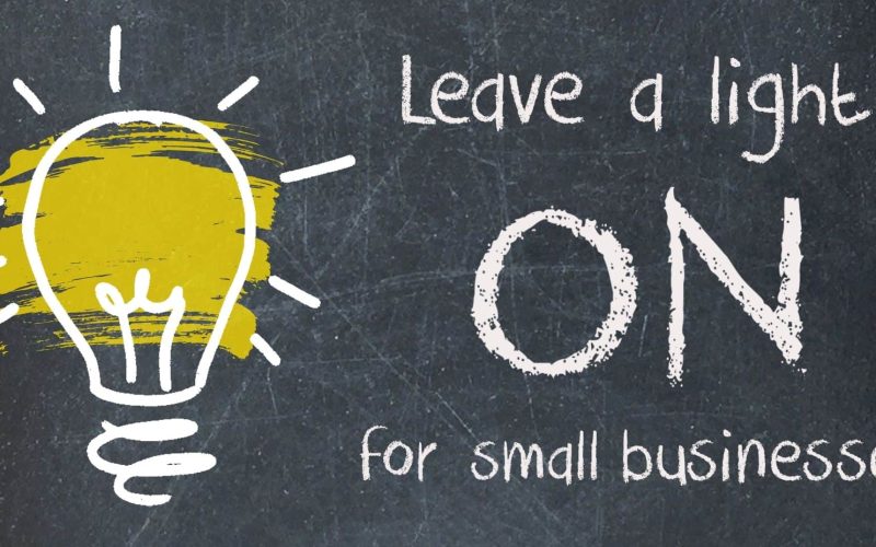 Leave a Light On for Small Business