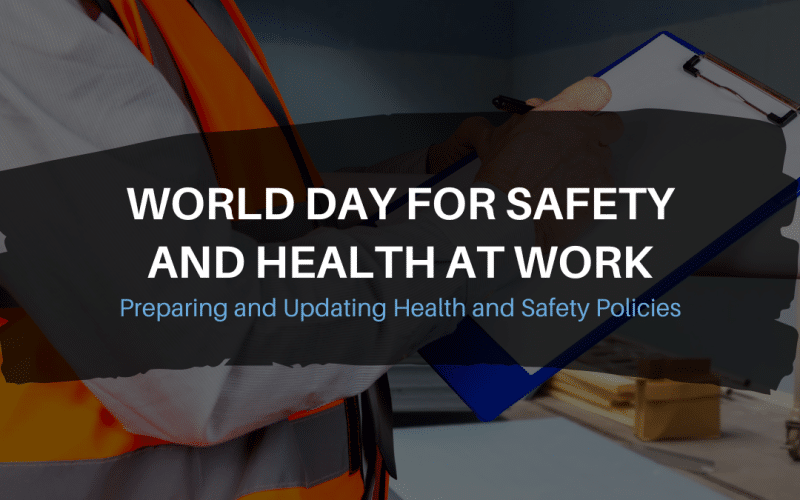 Preparing and Updating Health and Safety Policies