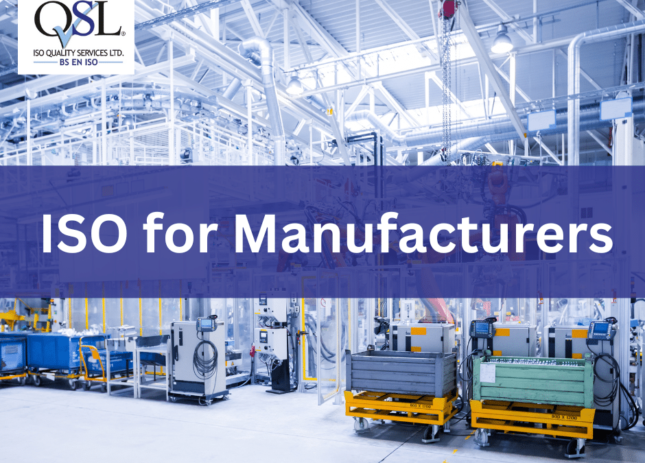 Popular ISO Standards for the Manufacturing Industry