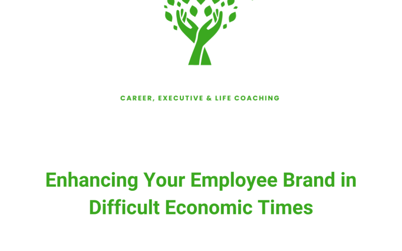 Enhancing Your Employee Brand in Difficult Economic Times