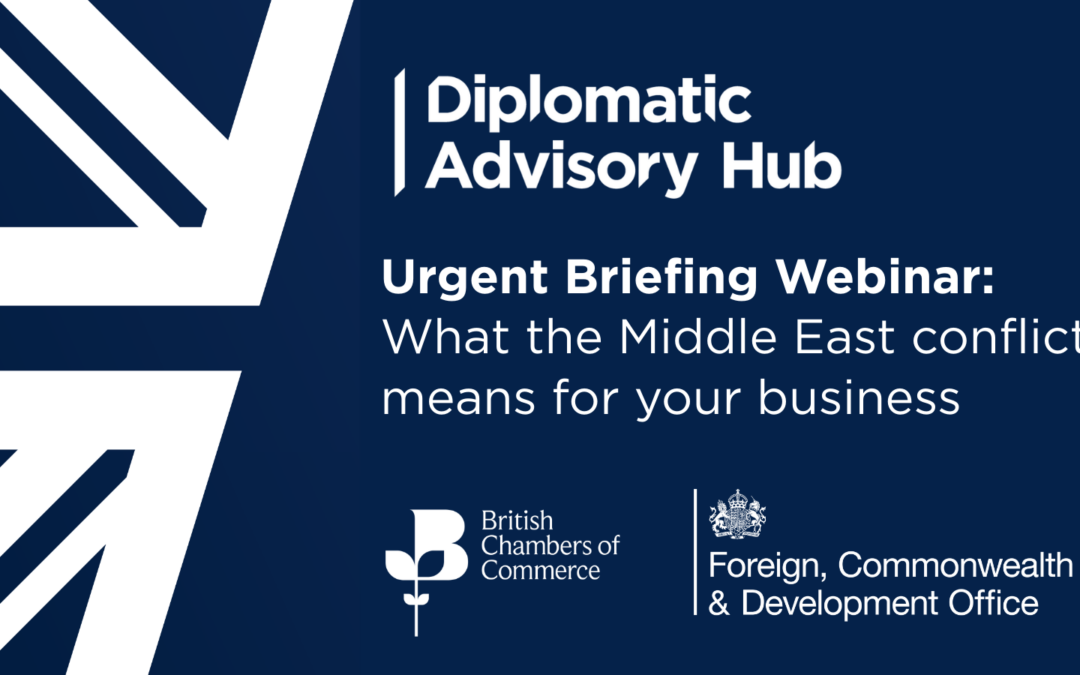 URGENT Briefing Webinar: What Does the Middle East Conflict Mean for Your Business?