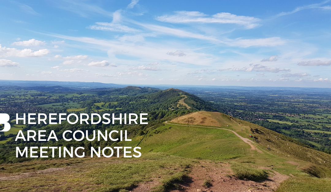 March – Herefordshire Area Council Meeting Notes