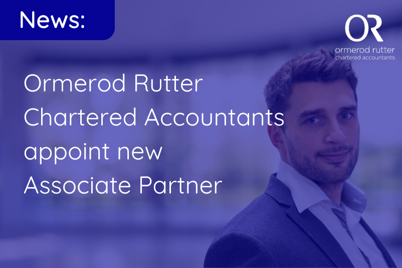 Ormerod Rutter Chartered Accountants appoint new Associate Partner